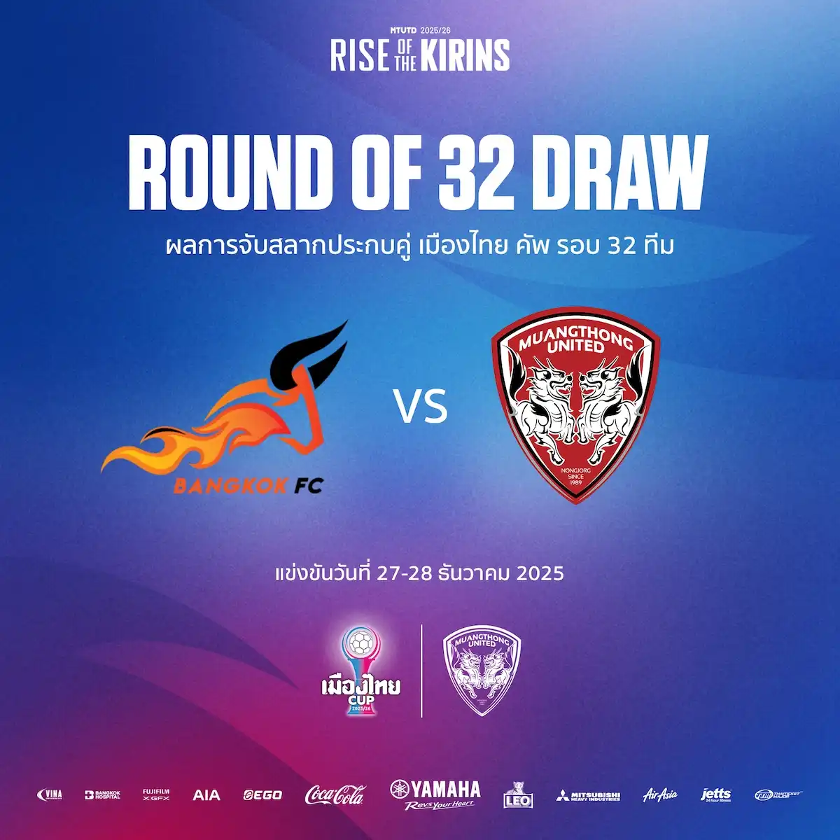 League Cup Draw - Round of 32 - Muangthong United vs Bangkok FC