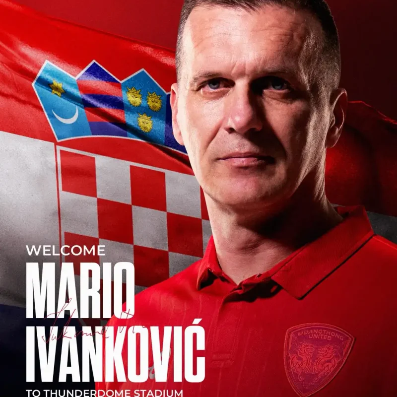 Muangthong United Appoint Mario Ivanković as New Head Coach | Kirin Welcome Croatian Tactician